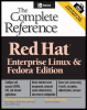 Red Hat: The Complete Reference Enterprise Linux & Fedora Edition: The Complete Reference